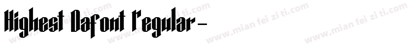 Highest Dafont Regular字体转换